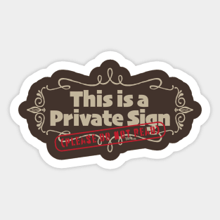 Private Sign-putty Sticker